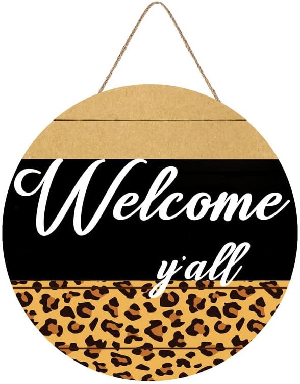 Rustikalna dobrodošlica Y'all Sign Leopard Print Sign Okrugla drvena viseća viseća prednja vrata znak za svakodnevni znak